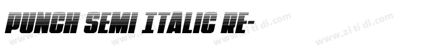Punch Semi Italic Re字体转换